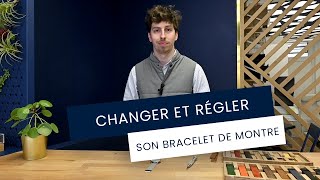 Changer et régler son bracelet de montre [upl. by Enreval]