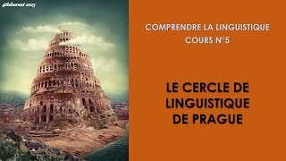 Le Cercle Linguistique de Prague  Naissance de la Phonologie Comprendre la linguistique n°5 [upl. by Stovall128]