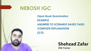 NEBOSH IGC OPEN BOOK EXAM  Example Scenario Explained 22 [upl. by Winslow]