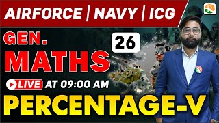 अटल Batch  Percentage 5  Airforce Gen Maths Classes 2024  Gen Maths for Airforce Navy [upl. by Onaireves797]