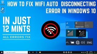 HOW TO Fix WiFi AUTO Disconnecting Error On Windows 10  In Just 12 Mints [upl. by Sineray740]