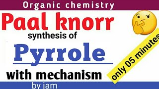 paal knorr synthesis of pyrrole  with mechanism  paalknorr synthesis of pyrrole [upl. by Chang166]