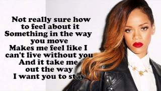 Rihanna  Stay Lyrics On Screen [upl. by Nowd]