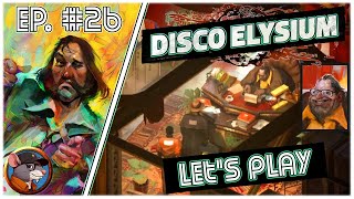 Disco Elysium  26  Evrart Claire round 2 [upl. by Harberd]