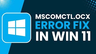 Fix MSCOMCTLOCX Error in Windows 10 11 [upl. by Enrol561]