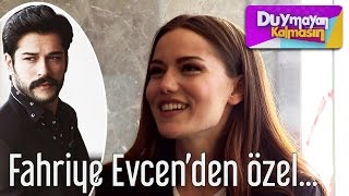 Duymayan Kalmasın  Fahriye Evcenden Özel İtiraflar [upl. by Auginahs447]