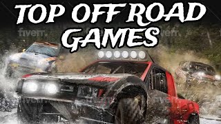 Top 5 OffRoad Games RANKED [upl. by True]