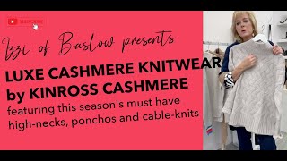 Izzi of Baslow Presents Kinross Cashmere AW24 Womenwear Cashmere Knitwear Collection [upl. by Dari32]