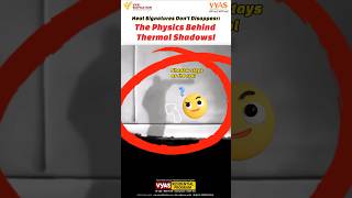 heat signature dont disappear physics behind thermal imaging shadows shorts viralvideo [upl. by Phalan872]