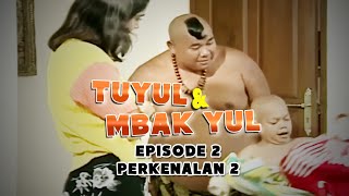 Tuyul dan Mbak Yul Episode 2 [upl. by Checani]