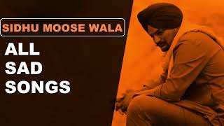 Sidhu moosewala  sad song collection🥀 audio jukebox [upl. by Nnagrom]