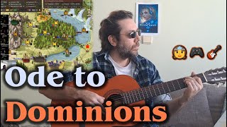 Ode to Dominions Series by Bard Ogi Fingers 👸🎮🎸 [upl. by Vincenta]