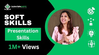 Soft Skills  Presentation Skills  How to Improve your Presentation  Tutorialspoint [upl. by Charo]