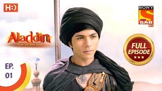 Aladdin  Ep 1  Full Episode  21st August 2018 [upl. by Vasquez231]