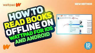 How to Read Books Offline on Wattpad for IOS and Android [upl. by Dahij]