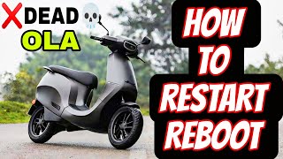 How To ⚡️RebootRestart⚡️ Dead Ola Electric Scooter Reset❌ [upl. by Renrew830]