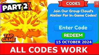 ALL CODES X15🍀 Tap Game ROBLOX  OCTOBER 15 2024 [upl. by Atilrep]