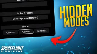 How to Get HIDDEN MODES in Spaceflight Simulator [upl. by Norahs170]