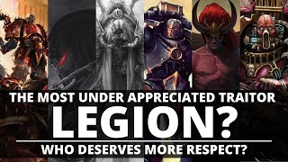 WHO IS THE MOST UNDER VALUED TRAITOR LEGION WHO DESERVES MORE RESPECT [upl. by Heyer]