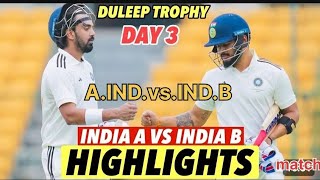 India A Vs India B  Match Highlights  Duleep Trophy 2024🎯 [upl. by Broida]