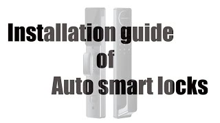 AUTOMATIC SMART LOCK INSTALLATION GUIDE [upl. by Golub]