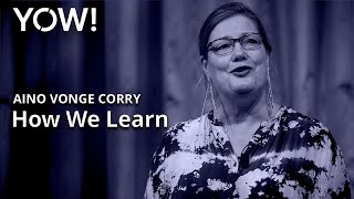 A Comment on How We Learn • Aino Vonge Corry • YOW 2015 [upl. by Hitt]