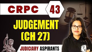 CrPC 43  Judgement Ch 27  CLAT LLB amp Judiciary Aspirants [upl. by Florinda449]