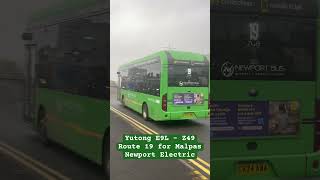 Newport Electric  Yutong E12 Z49 Route 19 for Malpas [upl. by Ludovika]