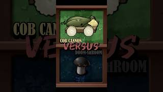 Cob Cannon vs Doomshroom [upl. by Lyrehs]