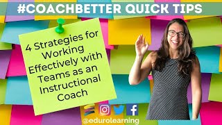 4 Strategies to Work Effectively with Teams as an Instructional Coach [upl. by Nnaitsirhc711]