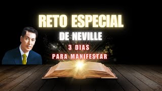 🌟 Reto de 3 Días de Neville Goddard ¡Manifiesta lo que deseas 🌟 [upl. by Ococ]