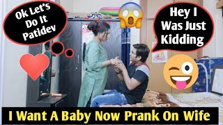 I Want a Baby Now prank on wifePrank On Wife Gone RealPrank In IndiaIncredible Ayansh [upl. by Nothgierc933]