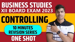 Controlling One shot  Class 12 Business studies Board exam 2023  Easiest explanation ever [upl. by Morris876]