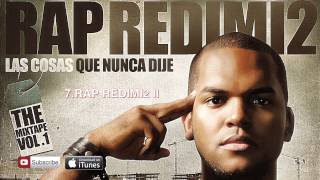 Rap Redimi2 – Redimi2 Redimi2Oficial [upl. by Derrej]