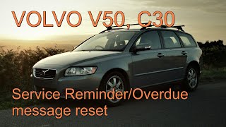 Volvo V50 C30 S40 How to reset Service Maintenance Message [upl. by Kiele]