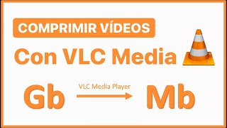 COMPRIMIR VÍDEOS para QUE PESEN MENOS sin perder CALIDAD con VLC 2024 🎞️ COMPRIMIR VIDEO al MAXIMO [upl. by Delcina49]