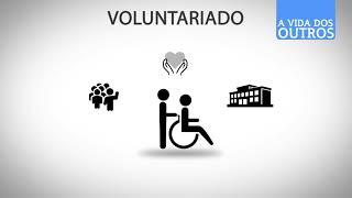 A Vida dos Outros  O que é o Voluntariado [upl. by Ocihc]