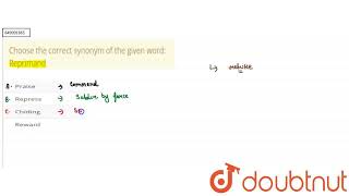 Choose the correct synonym of the given wordReprimand  CLASS 6  SYNONYMS AND ANTONYMS  ENG [upl. by Margette]