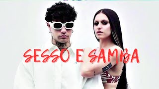 Sesso e Samba Tony Effe ft Gaia [upl. by Nesyla]