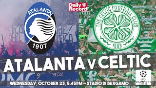 Atalanta v Celtic TV and streaming details plus match preview for the Champions League clash [upl. by Marsha]