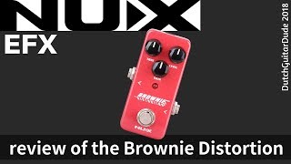 NUX EFX Brownie distortion Review [upl. by Einhpets927]