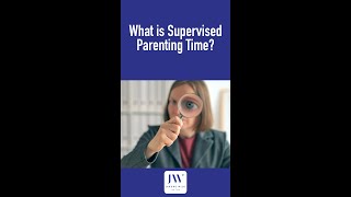 Defining Supervised Parenting Time in AZ Family Law Cases [upl. by Samid832]