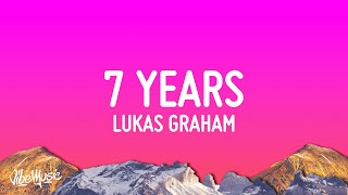 Lukas Graham  7 Years Lyrics [upl. by Gosnell]