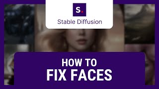 How to Fix Faces in Stable Diffusion [upl. by Guttery]