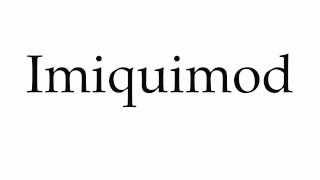 How to Pronounce Imiquimod [upl. by Neville]