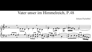 Johann Pachelbel – Vater unser im Himmelreich P48 [upl. by Bernard]