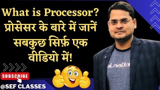 What is Processor Everything about CPU🤓😲 Sefclasses [upl. by Netaf]