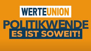 Es ist soweit  Werteunion oder weiter bergab mit den Altparteien [upl. by Guod]