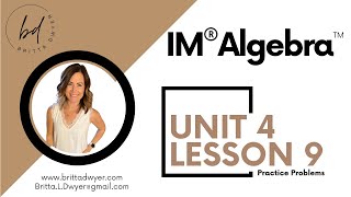 Unit 4 Lesson 9 Practice Problems IM® Algebra 1TM authored by Illustrative Mathematics® [upl. by Winfield]