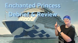 Enchanted Princess  Debrief and Review Seven Day Sailing out of Brooklyn NY [upl. by Adlin132]